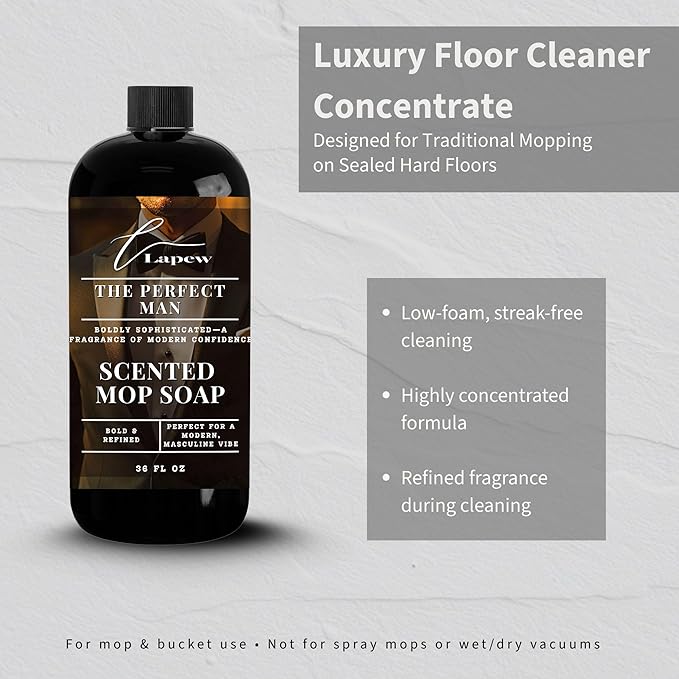 Luxury Floor Cleaner, Scented Mop Soap Concentrate | Hard Floor Cleaner for Tile, Vinyl, Laminate, LVP & Sealed Hardwood | Low-Foam, Streak-Free | 36 oz | The Perfect Man
